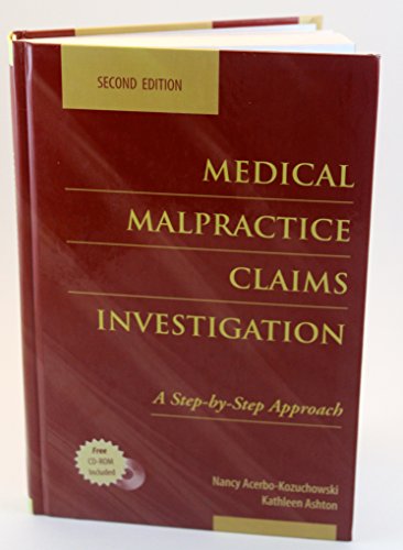 9780763740429: Medical Malpractice Claims Investigation: A Step-by-step Approach
