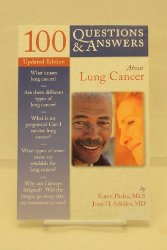 Imagen de archivo de 100 Questions & Answers About Lung Cancer a la venta por Eatons Books and Crafts