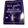 Imagen de archivo de Legal Aspects of Health Care Administration (Student Case Law Resource Guide to accompany) a la venta por HPB-Emerald