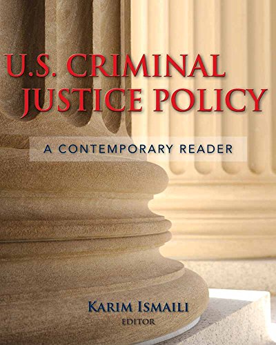 U S Criminal Justice Policy A Contemporary Reader By Ismaili Karim Jones Amp Bartlett Learning