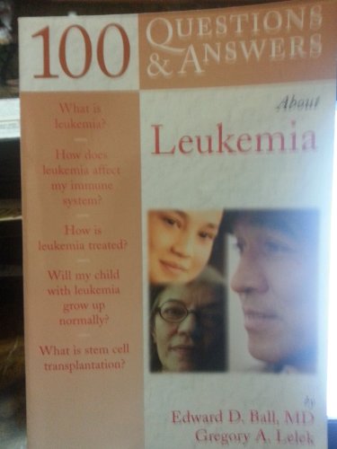 Beispielbild fr 100 Questions &Answers About Leukemia zum Verkauf von HPB-Emerald