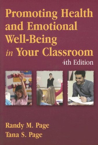 Beispielbild fr Promoting Health and Emotional Well-Being in Your Classroom zum Verkauf von Better World Books