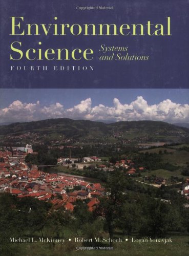 Environmental Science: Systems And Solutions (9780763742621) by McKinney, Michael