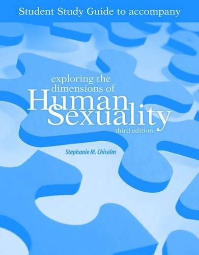 9780763742942: Student Study Guide (Exploring the Dimensions of Human Sexuality)
