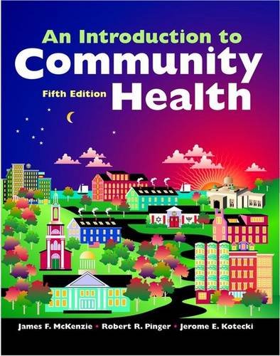 9780763743413: An Introduction to Community Health