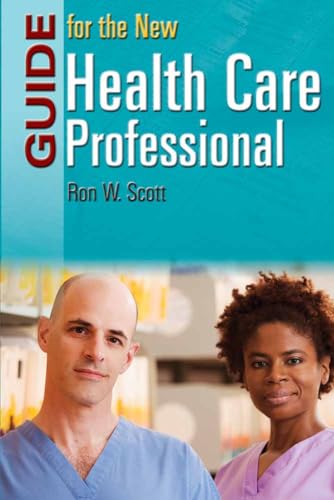 Stock image for Guide For The New Health Care Professional for sale by SecondSale