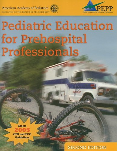 Imagen de archivo de Pediatric Education for Prehospital Professionals (PEPP) a la venta por Better World Books: West