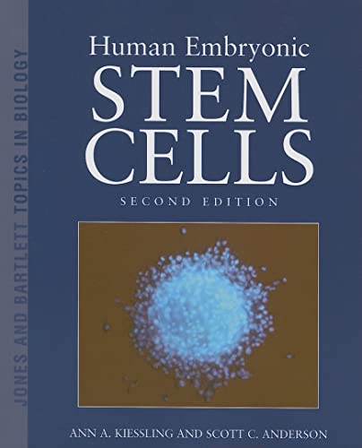 9780763743864: Human Embryonic Stem Cells (Jones and Bartlett Topics in Biology)