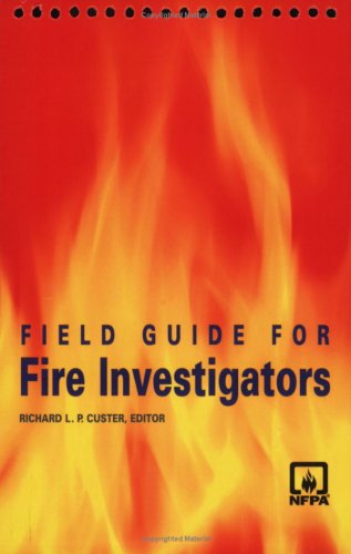 9780763743994: Field Guide For Fire Investigators