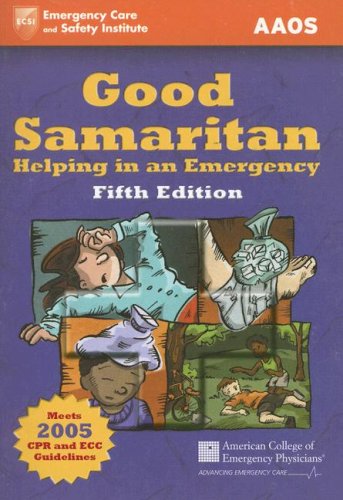 Good Samaritan: Helping In An Emergency (50 Pack) (9780763744311) by American Academy Of Orthopaedic Surgeons (AAOS)
