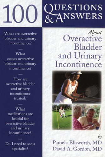 Beispielbild fr 100 Questions and Answers about Overactive Bladder and Urinary Incontinence zum Verkauf von MusicMagpie