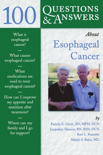 Stock image for 100 Questions Answers About Esophageal Cancer for sale by Front Cover Books