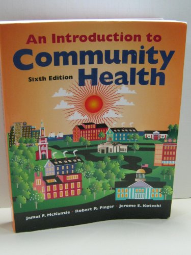 Stock image for An Introduction to Community Health for sale by Jenson Books Inc