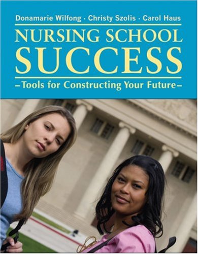 Beispielbild fr Nursing School Success: Tools For Constructing Your Future zum Verkauf von HPB-Red