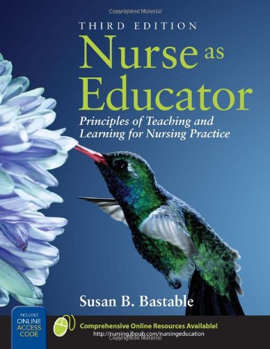 Stock image for Nurse as Educator: Principles of Teaching and Learning for Nursing Practice for sale by ThriftBooks-Dallas