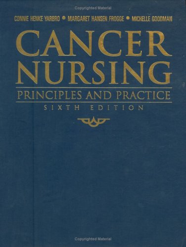 Cancer Nursing: Principles and Practice - Yarbro, Connie Henke