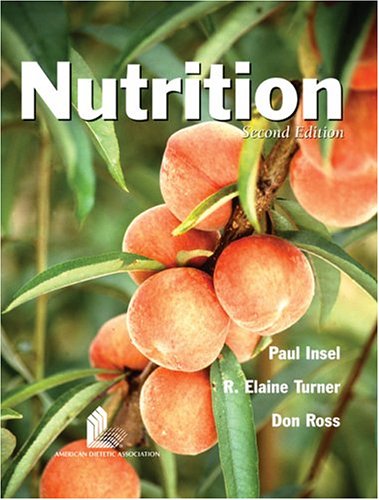 Nutrition - Insel, Paul M., Turner, R. Elaine, Ross, Don