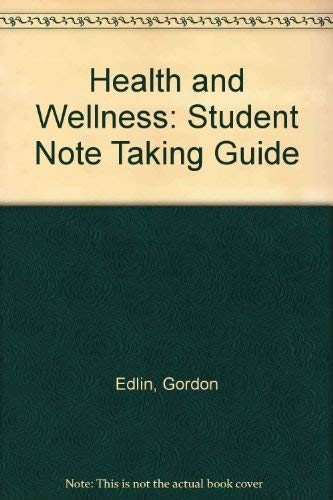 9780763747497: Health and Wellness: Student Note Taking Guide