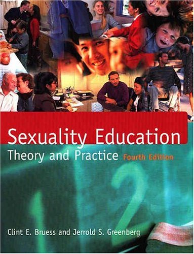 Stock image for Sexuality Education - Therory And Pracitce, 4/E for sale by Romtrade Corp.