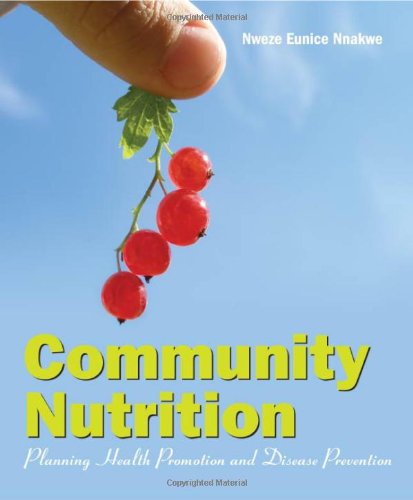 Stock image for Community Nutrition : Planning Health Promotion and Disease Prevention for sale by Better World Books: West