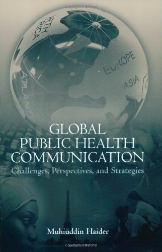 Stock image for Global Public Health Communication: Challenges, Perspectives, And Strategies for sale by Wonder Book