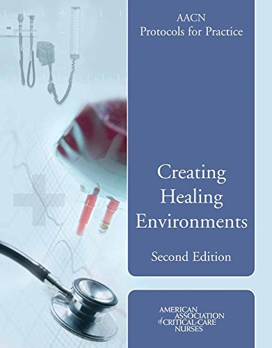 Stock image for AACN Protocols for Practice: Healing Environments, Second Editon for sale by HPB-Red