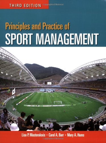 Stock image for Principles and Practice of Sport Management for sale by Better World Books
