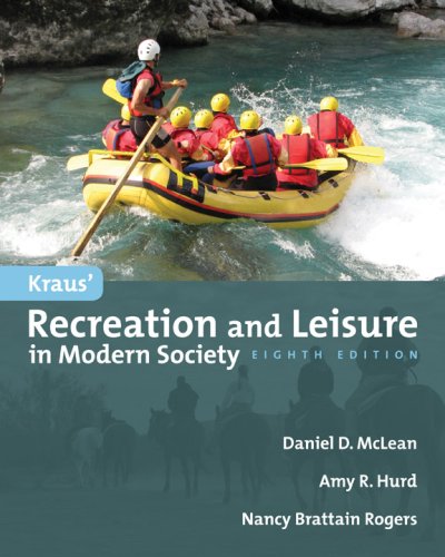 9780763749590: Kraus' Recreation and Leisure in Modern Society