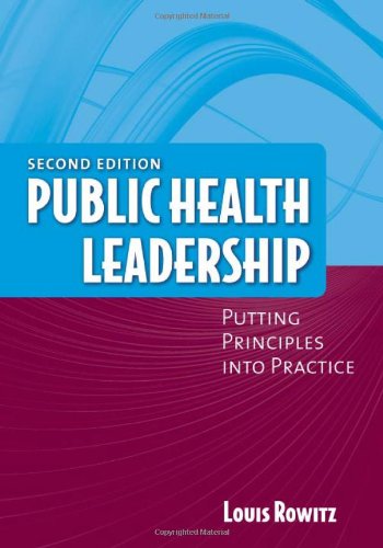 Beispielbild fr Public Health Leadership : Putting Principles into Practice zum Verkauf von Better World Books
