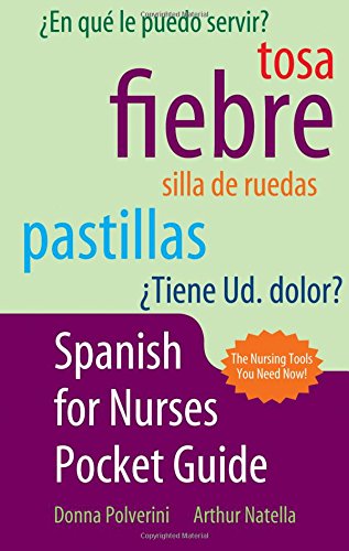 Stock image for Spanish Pocket Guide for Nurses for sale by ThriftBooks-Dallas