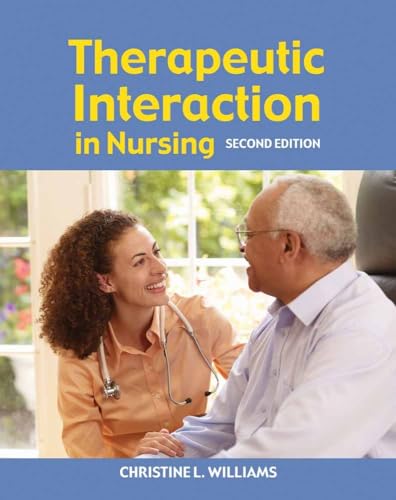 9780763751296: Therapeutic Interaction in Nursing