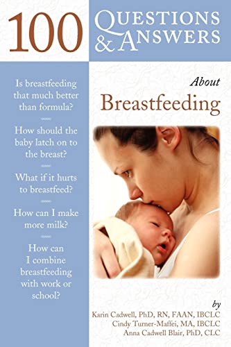 Beispielbild fr 100 Questions and Answers About Breastfeeding zum Verkauf von Anybook.com