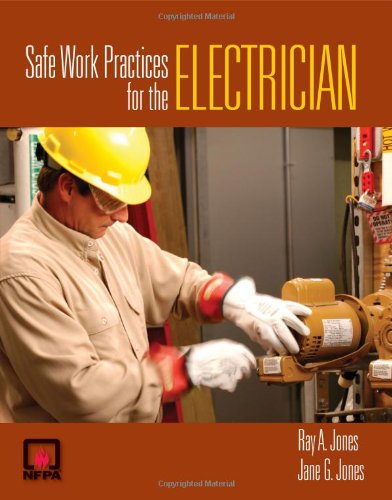 Stock image for Safe Work Practices For The Electrician for sale by Ergodebooks