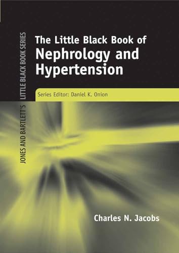 9780763752972: Little Black Book of Nephrology and Hypertension (Jones and Bartlett's Little Black Book)