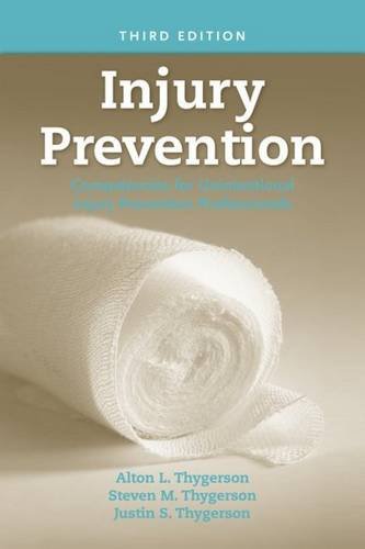 Stock image for Injury Prevention Competencies for Unintentional Injury Prevention Professionals for sale by TextbookRush