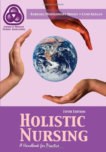 9780763754297: Holistic Nursing: A Handbook for Practice