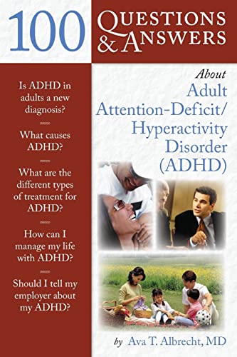 Beispielbild fr 100 Questions & Answers About Adult ADHD - First Edition zum Verkauf von JozBooks