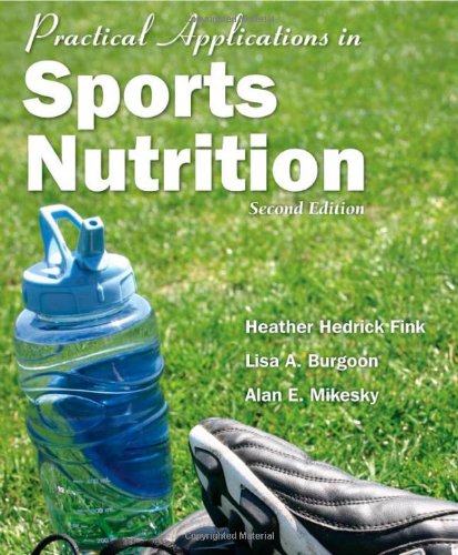 Imagen de archivo de Practical Applications in Sports Nutrition a la venta por Better World Books