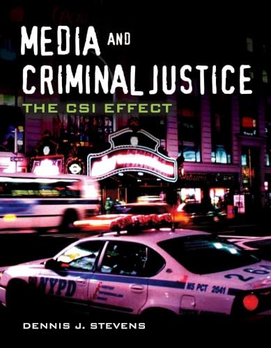 Stock image for Media and Criminal Justice: The CSI Effect for sale by BooksRun
