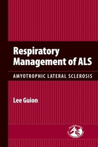 9780763755454: Respiratory Management of ALS: Amyotrophic Lateral Sclerosis