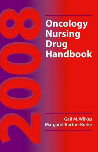 Imagen de archivo de Oncology Nursing Drug Handbook 2008 a la venta por Irish Booksellers