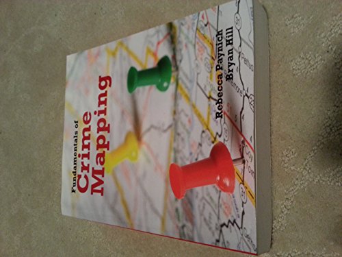 9780763755751: Fundamentals Of Crime Mapping: Principles and Practice