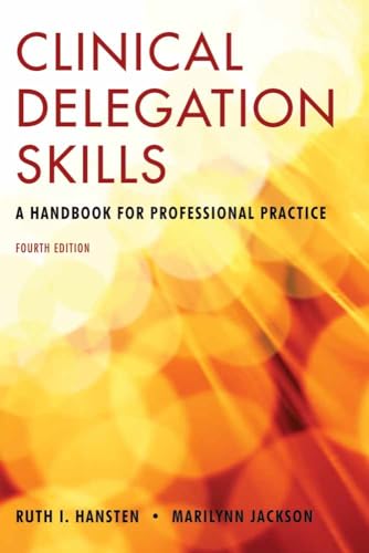 Imagen de archivo de Clinical Delegation Skills: A Handbook for Professional Practice: A Handbook for Professional Practice a la venta por HPB-Red