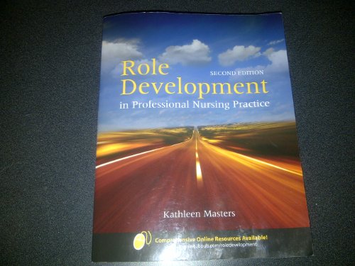 Stock image for Role Development in Professional Nursing Practice for sale by Better World Books: West