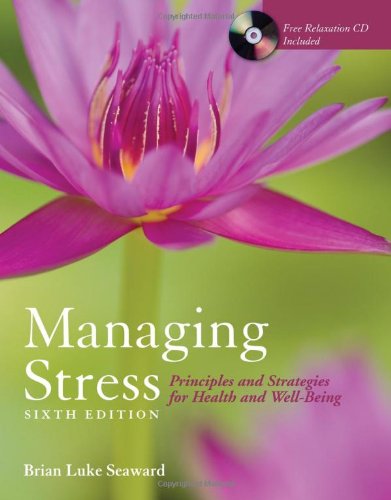 9780763756147: Managing Stress + The Art of Peace and Relaxation Workbook: Principles and Strategies for Health and Well-being