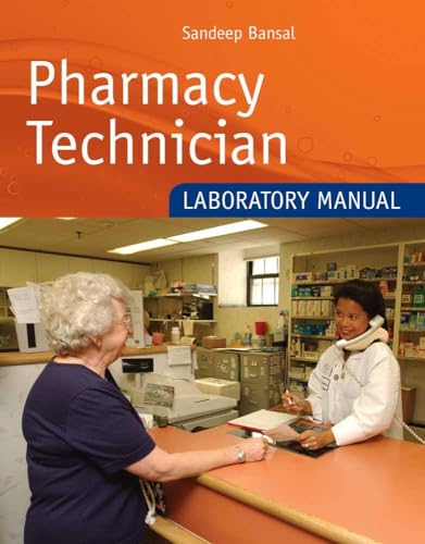 9780763756604: Pharmacy Technician Laboratory Manual