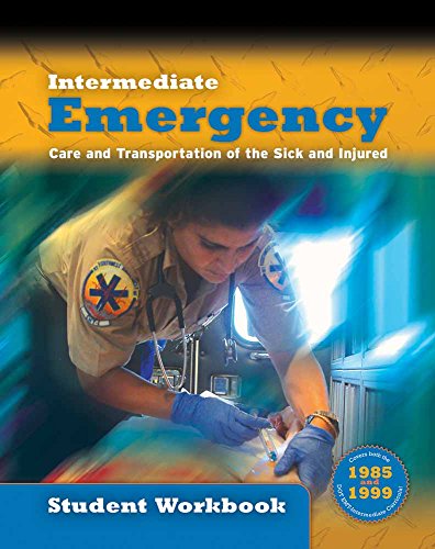 Beispielbild fr Intermediate: Emergency Care and Transportation of the Sick and Injured Student Workbook zum Verkauf von HPB-Ruby