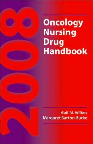 Beispielbild fr Oncology Nursing Drug Handbook --2008 publication zum Verkauf von HPB-Red