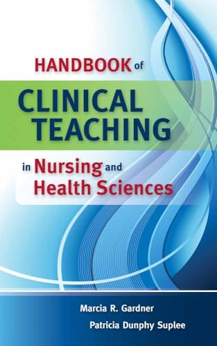 Stock image for Handbook of Clinical Teaching in Nursing and Health Sciences for sale by BooksRun