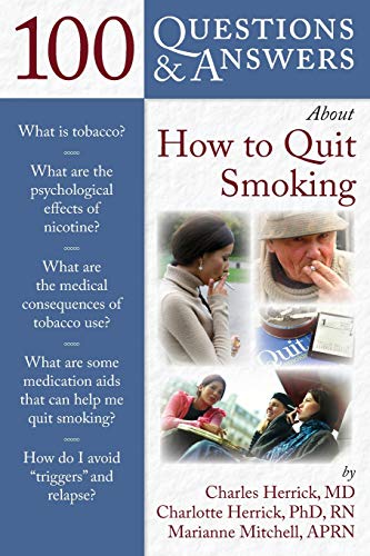 9780763757410: 100 Q&AS ABOUT HOW TO QUIT SMOKING (100 Questions & Answers)